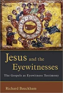 bauckham jesus and the eyewitnesses