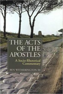 Acts commentary by Ben Witherington