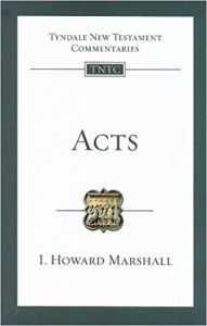 Acts commentary by I. Howard Marshall