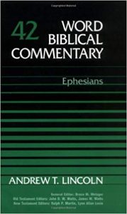 Ephesians commentary by Andrew Lincoln