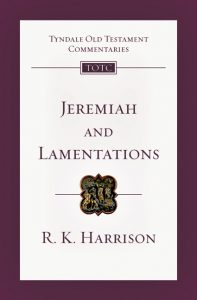 Jeremiah commentary by R.K. Harrison