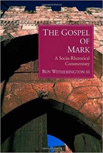 Mark commentary by Ben Witherington