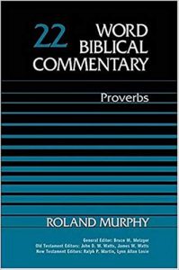 Proverbs commentary by Ronald Murphy