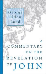 Revelation commentary by George Eldon Ladd