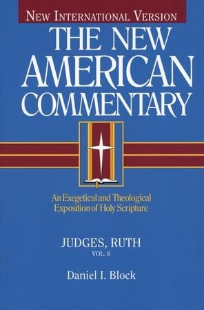 Judges, Ruth Commentary by Daniel Block