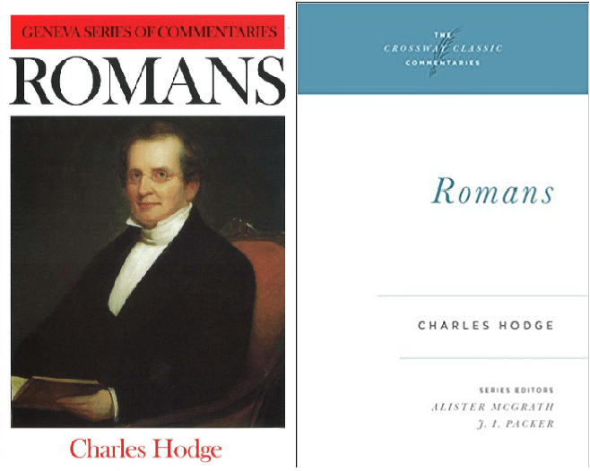 Romans commentary by Charles Hodge