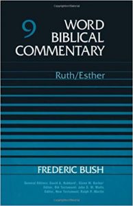Ruth Esther commentary by Frederic Bush