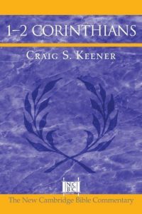 1 Corinthians commentary Craig Keener