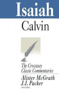 Isaiah commentary John Calvin