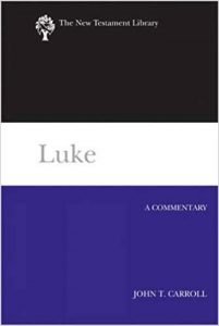 Luke commentary by John Carroll