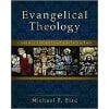 Michael Bird Evangelical Theology