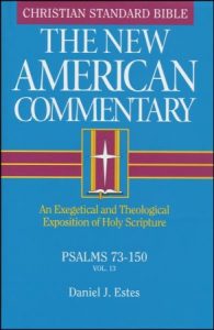 Psalms commentary by Daniel Estes