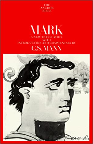 Mark commentary by C.S. Mann