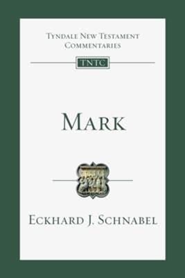 Mark commentary by Eckhard Schnabel