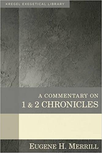 Chronicles commentary Merrill