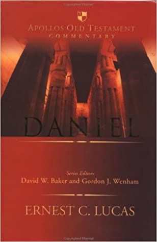 Daniel commentary Ernest Lucas