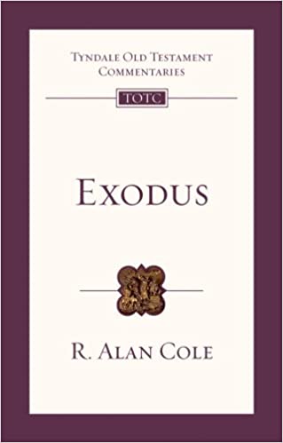 Exodus commentary R Alan Cole