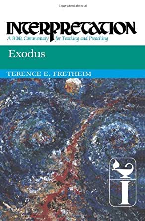 Exodus commentary Terence Freitheim