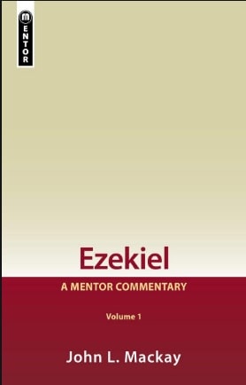 Ezekiel commentary John MacKay