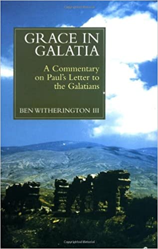 Galatians commentary Ben Witherington