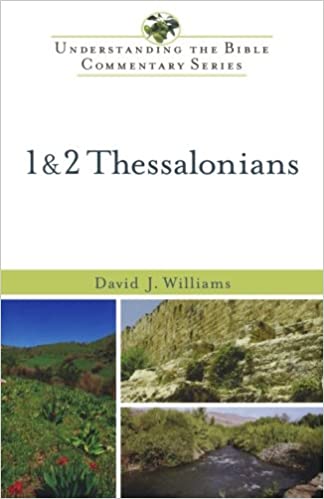 Thessalonians commentary David Williams