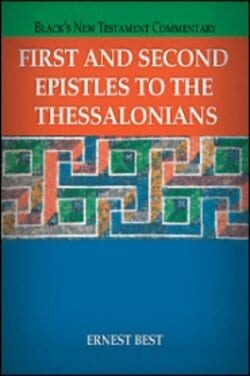 Thessalonians commentary Ernest Best