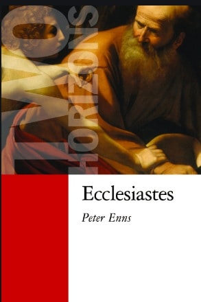 Ecclesiastes commentary Peter Enns