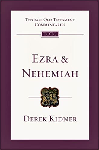 Nehemiah commentary Kidner