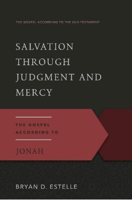 Jonah commentary Bryan Estelle